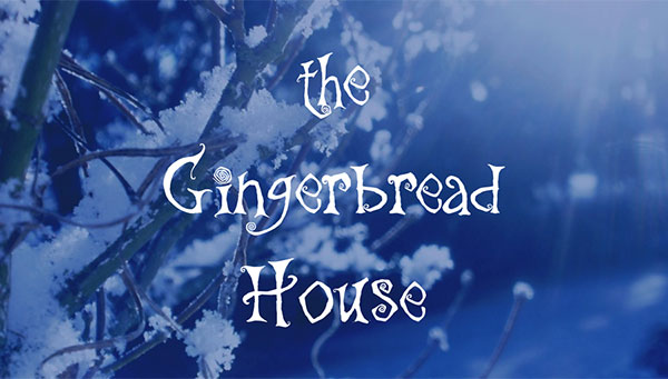 the Gingerbread House